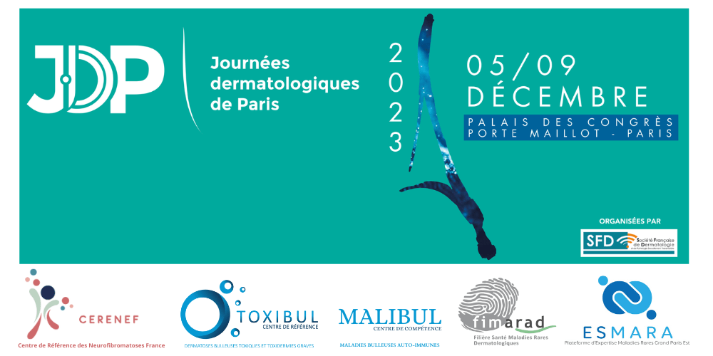 Journées Dermatologiques de Paris 2023 : bravo aux CERENEF, TOXIBUL et MALIBUL