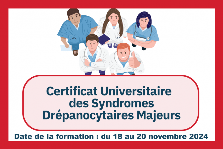 Formation Certificat universitaire des Syndromes Drépanocytaires Majeurs